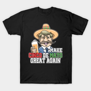 Make Cinco De Mayo Great Again Mexican Sombrero T-Shirt